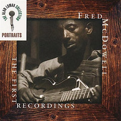 Mississippi Fred McDowell | The First Recordings (Arch.) | Album