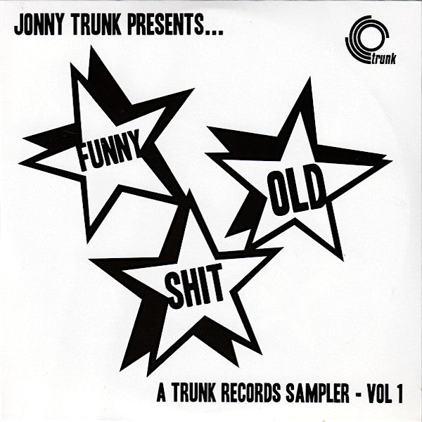 Various Artists | Jonny Trunk Presents: Funny Old Shit: A Trunk Records Sampler - Vol. 1 | Album