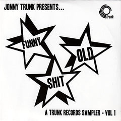 Various Artists | Jonny Trunk Presents: Funny Old Shit: A Trunk Records Sampler - Vol. 1 | Album