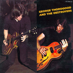 George Thorogood | George Thorogood and the Destroyers | Album