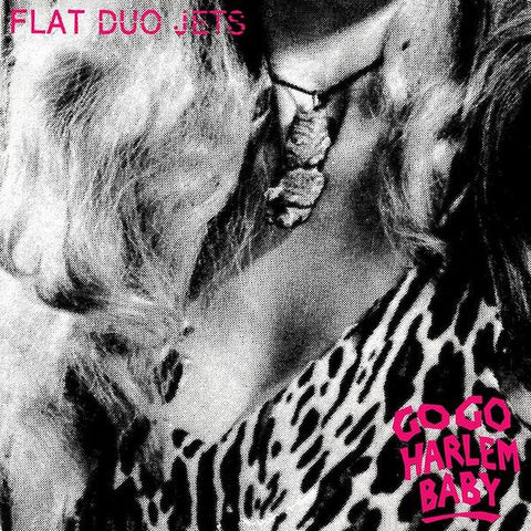 Flat Duo Jets | GoGo Harlem Baby | Album
