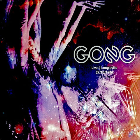 Gong | Live À Longlaville 27/10/1974 | Album