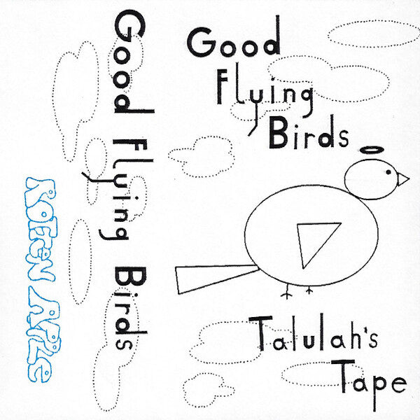 Good Flying Birds | Talulah's Tape | Album