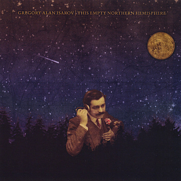 Gregory Alan Isakov | This Empty Northern Hemisphere | Album