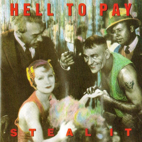 Hell to Pay | Steal It | Album