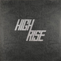 High Rise | High Rise II | Album