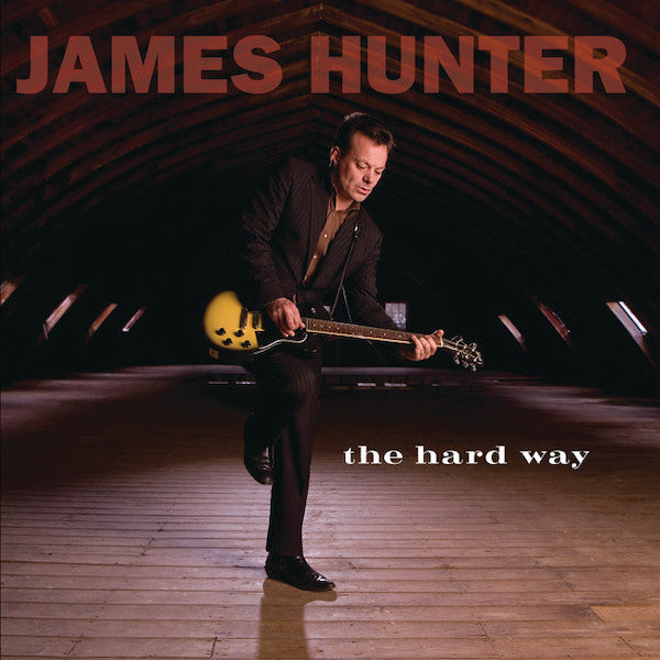 James Hunter | The Hard Way | Album