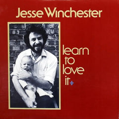 Jesse Winchester | Apprendre à l'aimer | Album