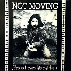 Not Moving | Jesus Loves His Children (EP) | Album