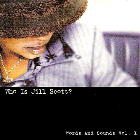 Jill Scott | Who Is Jill Scott? Words and Sounds Vol. 1 | Album
