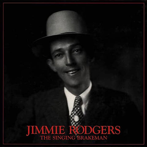 Jimmie Rodgers | The Singing Brakeman (Comp.) | Album