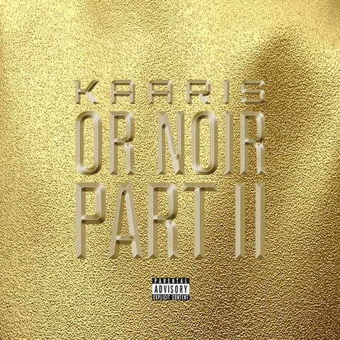 Kaaris | Or noir, pt. 2 | Album