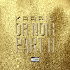 Kaaris | Or noir, pt. 2 | Album