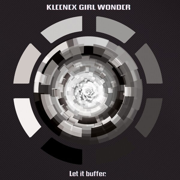 Kleenex Girl Wonder | Let It Buffer. | Album