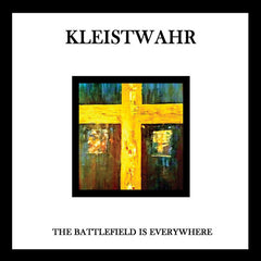 Kleistwahr | The Battlefield Is Everywhere | Album