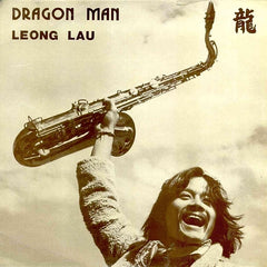 Leong Lau | Dragon Man | Album