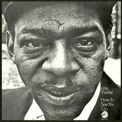 Little Walter | Hate to See You Go (Comp.) | Album
