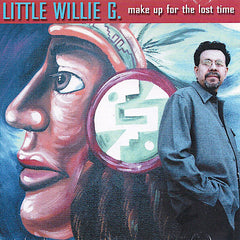 Little Willie G | Make Up For Lost Time | Album