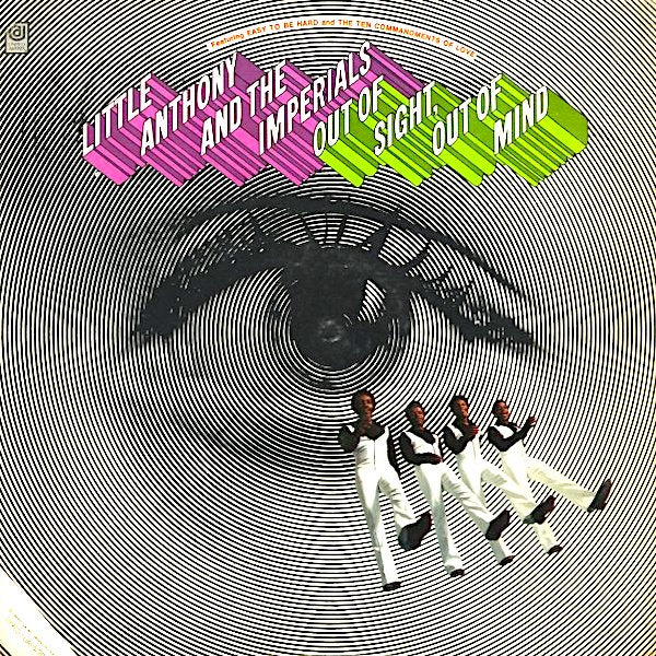 Little Anthony and The Imperials | Out of Sight, Out of Mind | Album