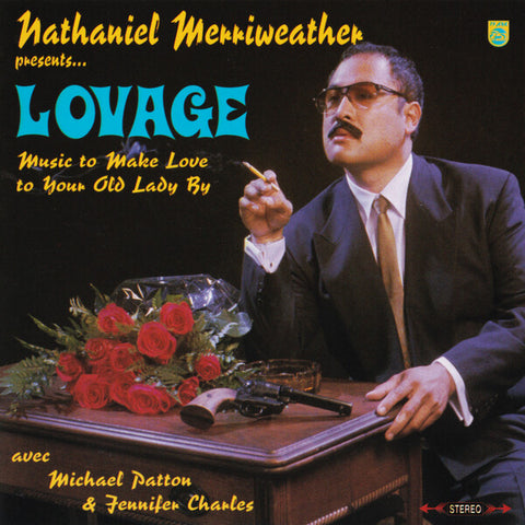 Lovage | Music to Make Love to Your Old Lady By | Album