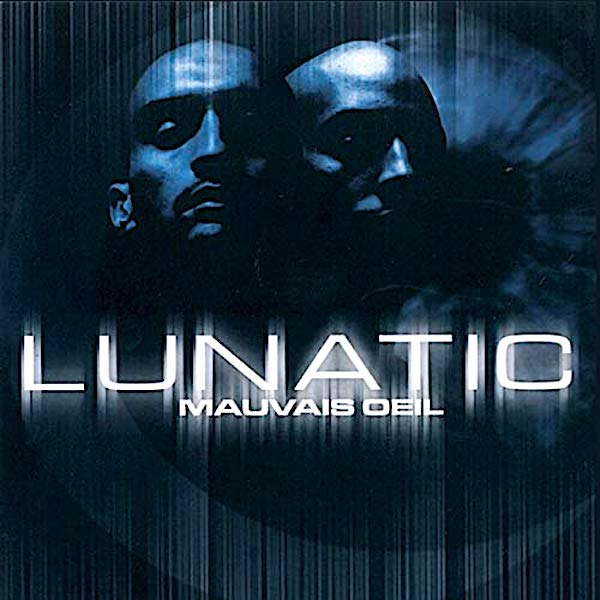 Lunatic | Mauvais œil | Album