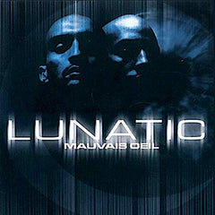 Lunatic | Mauvais œil | Album