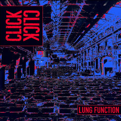 Click Click | Lung Function - The Singles (Comp.) | Album