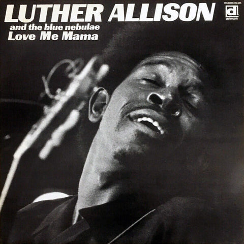 Luther Allison | Love Me Mama | Album