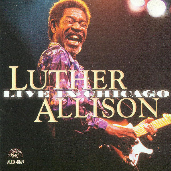 Luther Allison | Live in Chicago | Album