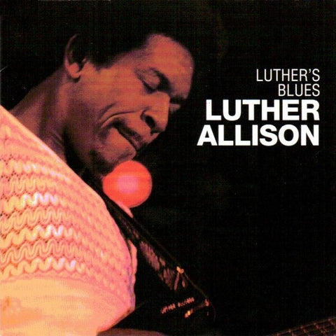 Luther Allison | Luther's Blues | Album