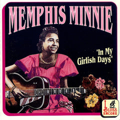 Memphis Minnie | In My Girlish Days (Arch.) | Album
