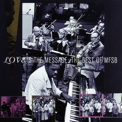 MFSB | Love Is the Message: The Best of MFSB (Comp.) | Album