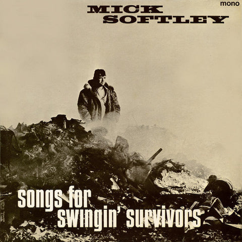 Mick Softley | Songs for Swingin' Survivors | Album