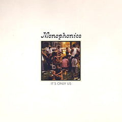 Monophonics | It's Only Us | Album