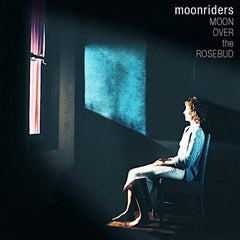 Moonriders | Moon Over the Rosebud | Album