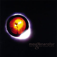 Mos Generator | The Late Great Planet Earth | Album