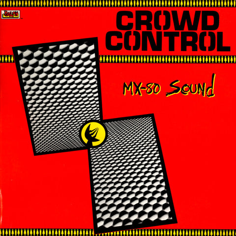 MX-80 Sound | Crowd Control | Album