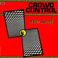 MX-80 Sound | Crowd Control | Album
