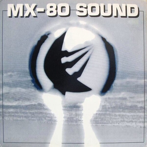 MX-80 Sound | Out of the Tunnel | Album