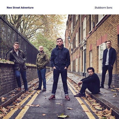 New Street Adventure | Stubborn Sons | Album