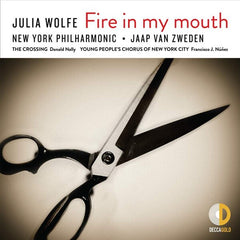 Julia Wolfe | Fire in My Mouth (w/ New York Philharmonic) | Album
