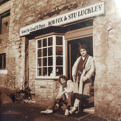 Bob Fox & Stu Luckley | Nowt So Good'll Pass | Album