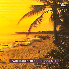 Paul Oakenfold | The Goa Mix (DJ Mix) | Album