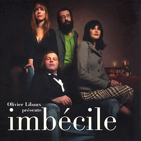 Olivier Libaux | Imbécile | Album
