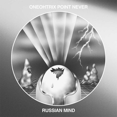 Oneohtrix Point Never | Russian Mind | Album