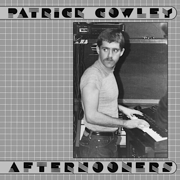 Patrick Cowley | Afternooners (Soundtrack) | Album