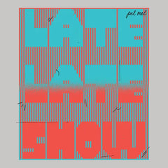 Pel Mel | late Late Show (Arch.) | Album