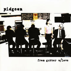 ピジョン (2001) | From Gutter W/Love | アルバム