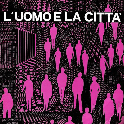Piero Umiliani | L'uomo e la città (Soundtrack) | Album