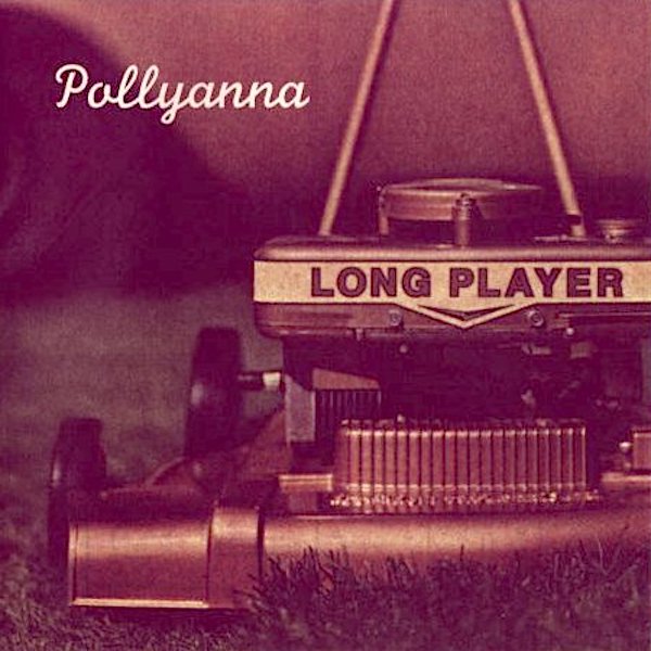 Pollyanna | Long Player | Album